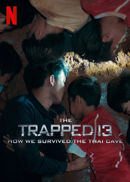 Phim 13 người sống sót: Cuộc giải cứu trong hang ở Thái Lan - The Trapped 13: How We Survived The Thai Cave (2022)