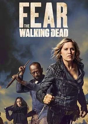 Phim Xác Sống Đáng Sợ (Phần 4) - Fear The Walking Dead (Season 4) (2017)