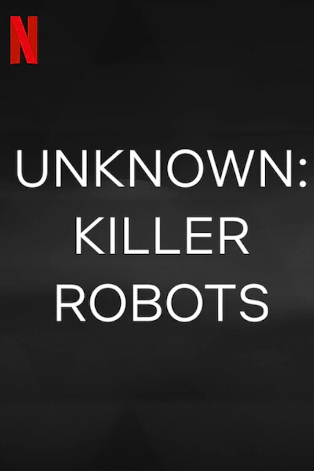 Phim Ẩn số Trái đất: Robot sát nhân - Unknown: Killer Robots (2023)