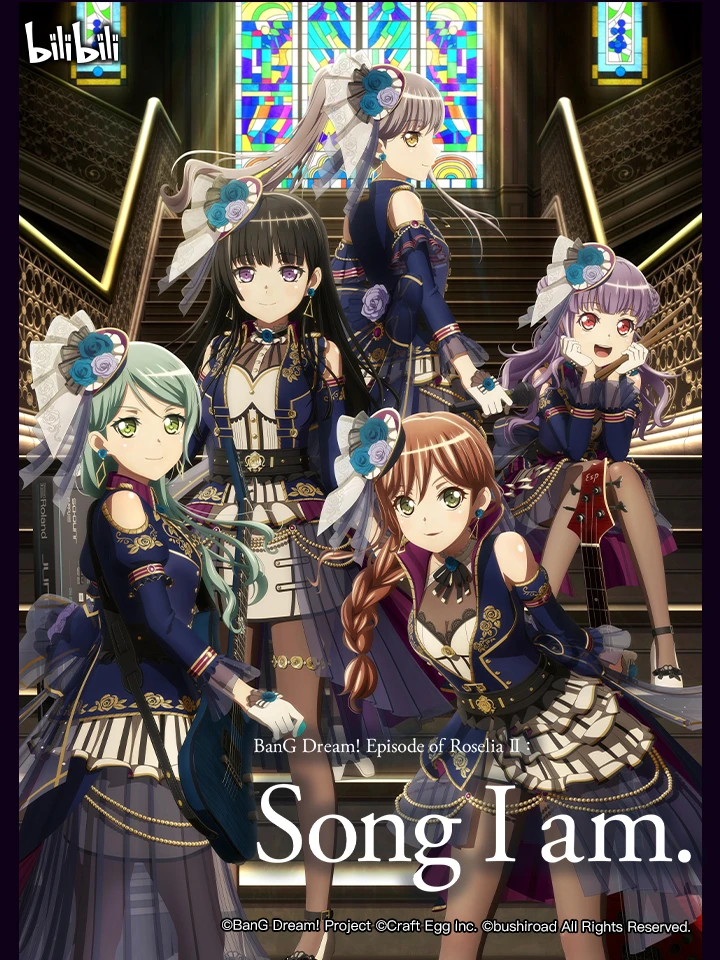 Phim BanG Dream! Episode of Roselia II: Song I am. - 劇場版 BanG Dream! Episode of Roselia II: Song I am. (2021)