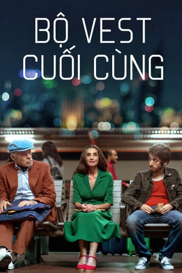 Phim Bộ Vest Cuối Cùng - The Last Suit (2017)