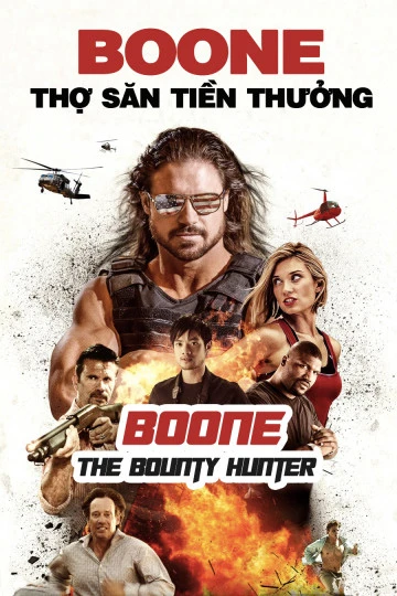 Phim Boone: Thợ Săn Tiền Thưởng - Boone The Bounty Hunter (2017)