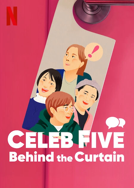 Phim Celeb Five: Phía sau bức màn - Celeb Five: Behind the Curtain (2022)