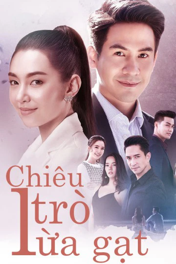 Phim Chiêu Trò Lừa Gạt - Deceitful Love (2020)