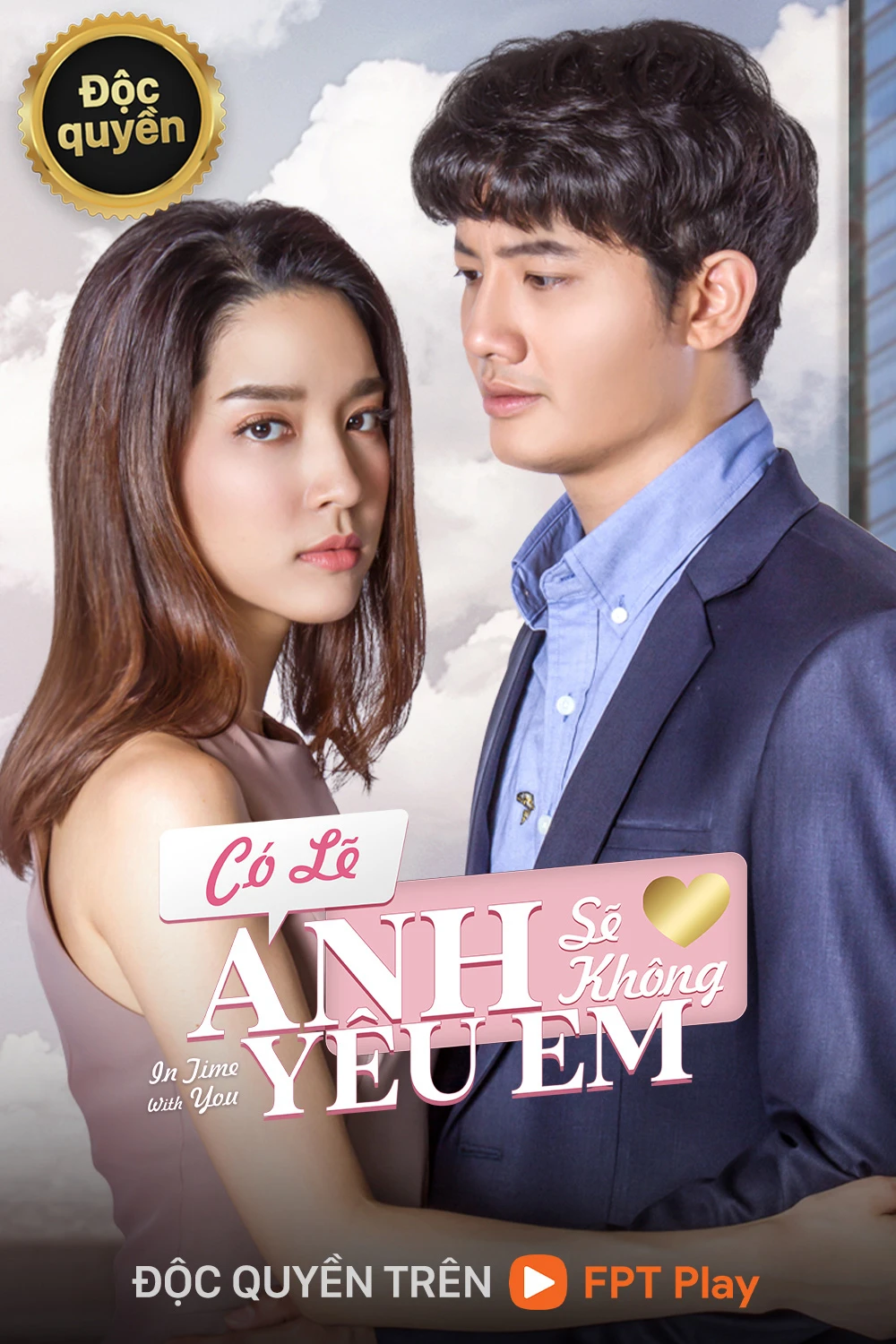 Phim Có Lẽ Anh Sẽ Không Yêu Em - In Time With You (2021)