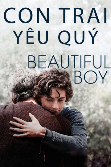 Phim Con Trai Yêu Quý - Beautiful Boy (2018)