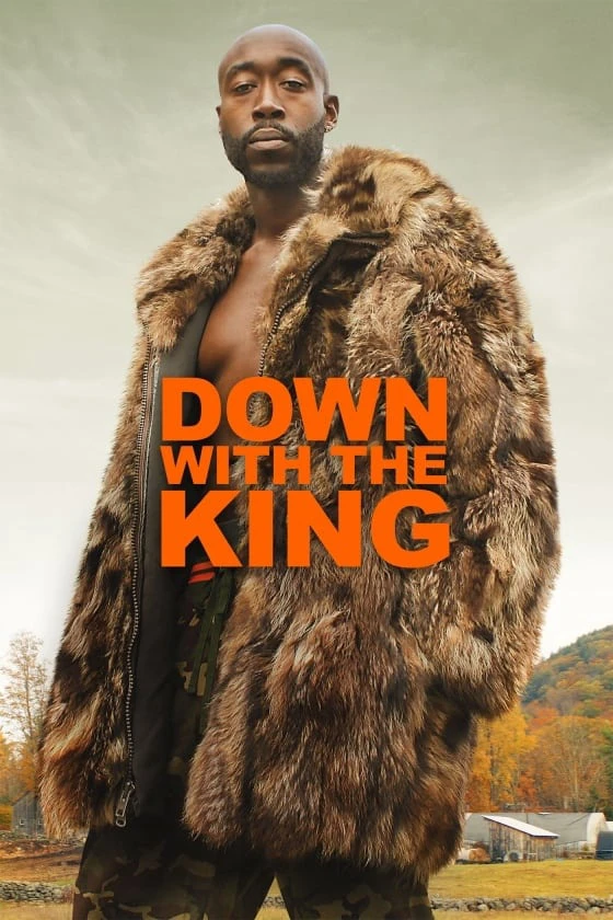 Phim Down with the King - Down with the King (2021)