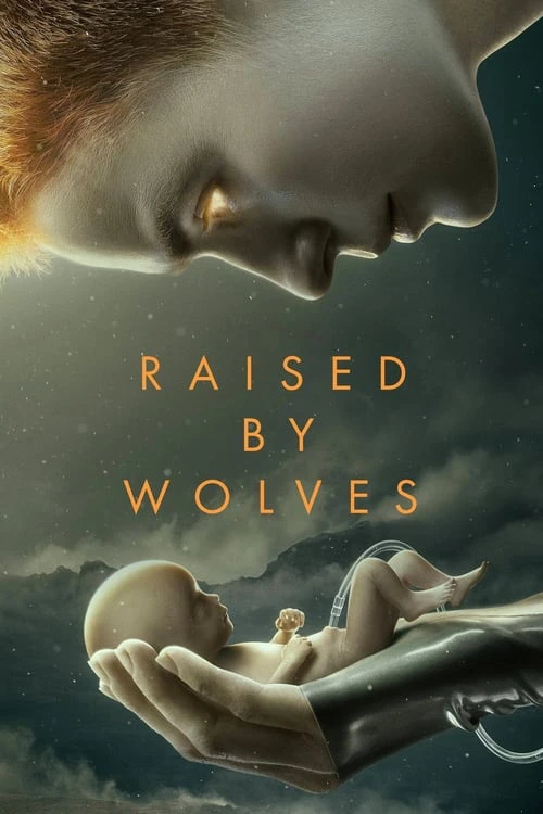 Phim Được Nuôi Bởi Người Sói (Phần 1) - Raised by Wolves (Season 1) (2020)