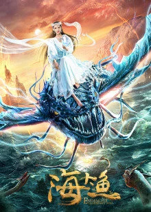 Phim Hải Đại Ngư - Enormous Legendary Fish (2020)