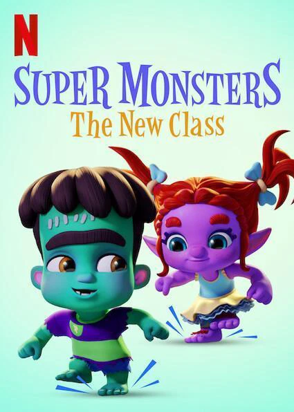 Phim Hội Quái Siêu Cấp: Lớp học mới - Super Monsters: The New Class (2020)