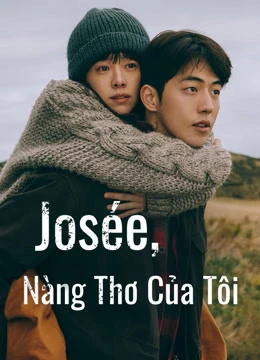 Phim Josée, Nàng Thơ Của Tôi - Josée (2020)