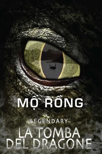 Phim Mộ Rồng - Legendary: Tomb of The Dragon (2011)