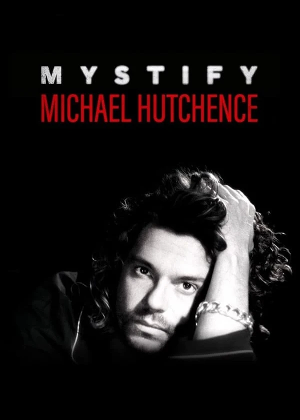 Phim Mystify: Michael Hutchence - Mystify: Michael Hutchence (2019)