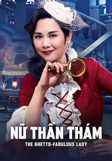 Phim Nữ Thần Thám - The Ghetto-fabulous Lady (2019)