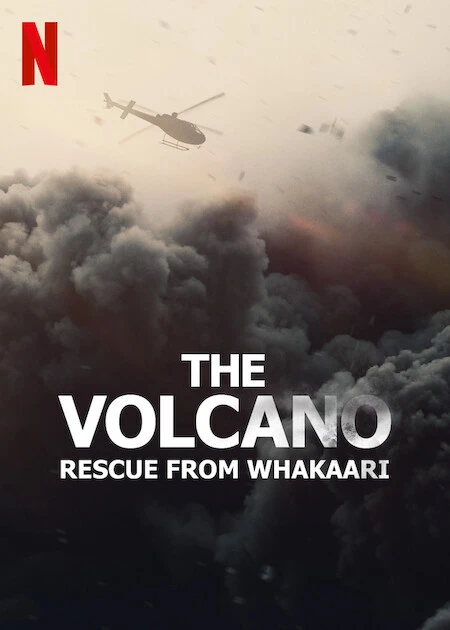 Phim Núi lửa: Giải cứu tại Whakaari - The Volcano: Rescue from Whakaari (2022)