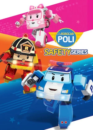 Phim Poli và các bạn: Hướng dẫn an toàn - Robocar POLI Safety Series (2011)