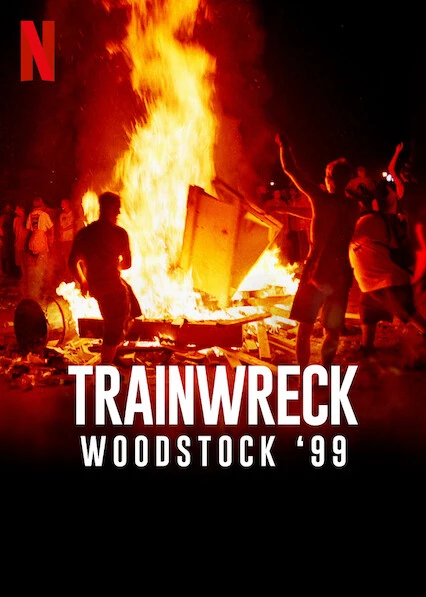 Phim Sự kiện thảm họa: Woodstock 99 - Trainwreck: Woodstock '99 (2022)