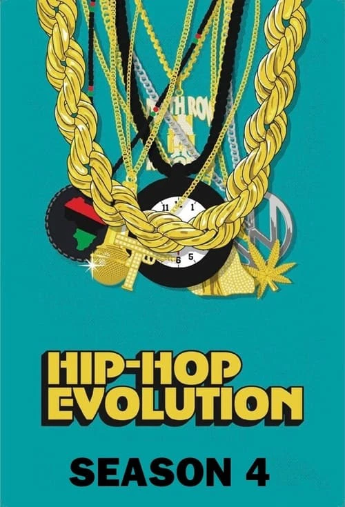 Phim Sự phát triển của Hip-Hop (Phần 4) - Hip-Hop Evolution (Season 4) (2020)