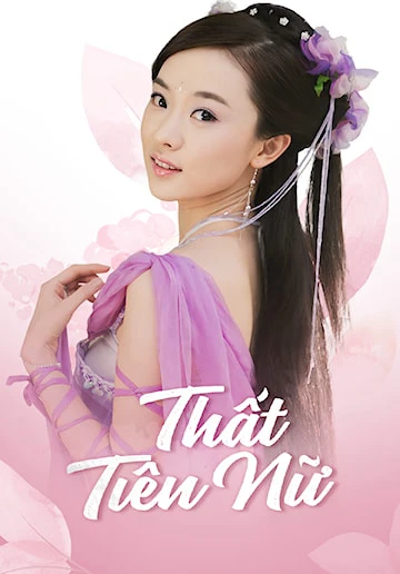 Phim Thất Tiên Nữ - Hoan Thiên Hỷ Địa Thất Tiên Nữ (2004)