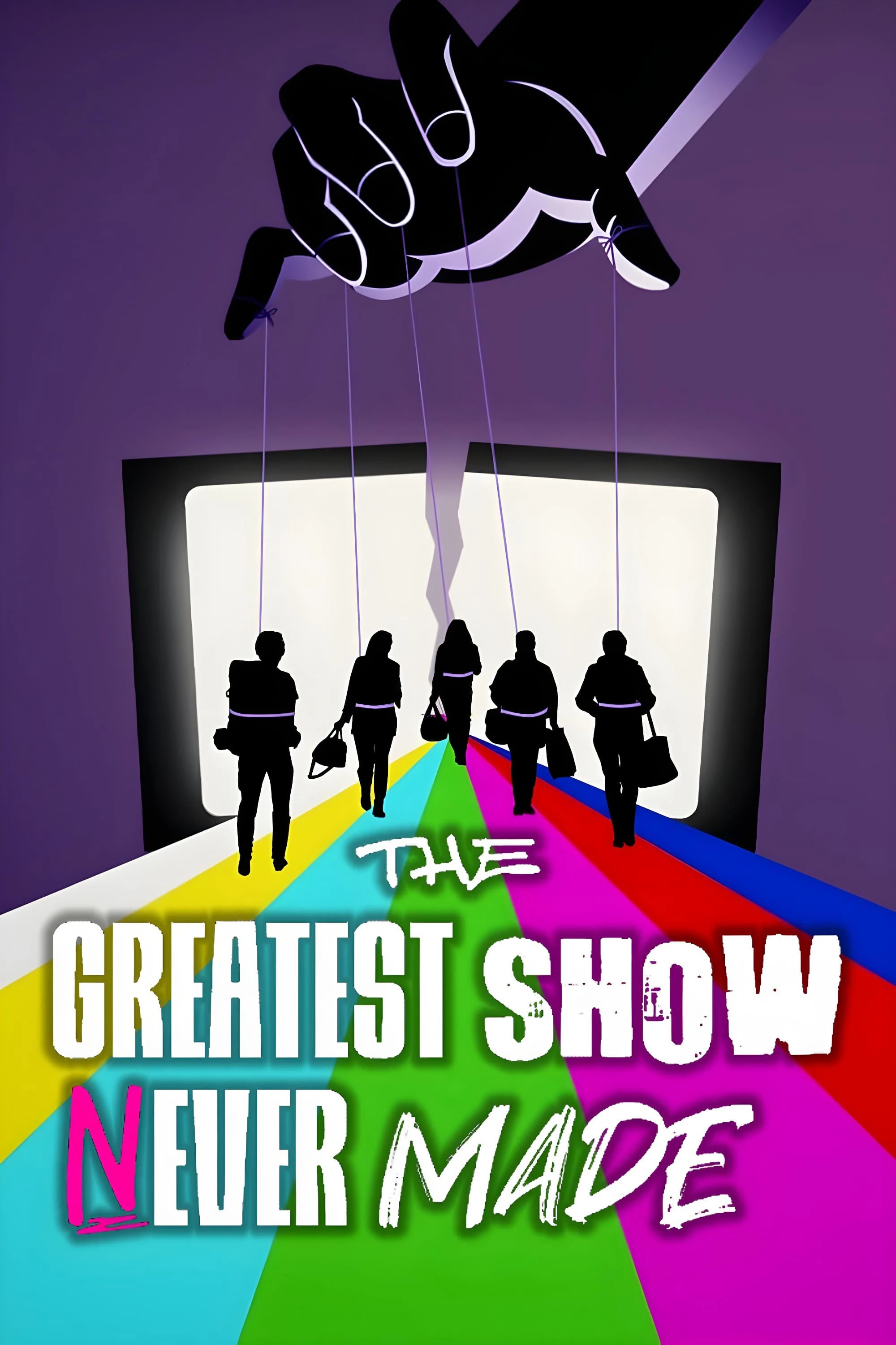 Phim The Greatest Show Never Made - The Greatest Show Never Made (2023)