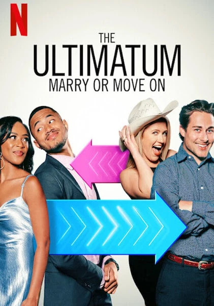 Phim Tối hậu thư: Cưới hay nghỉ - The Ultimatum: Marry or Move On (2022)