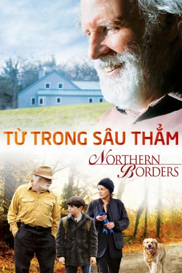 Phim Từ Trong Sâu Thẳm - Northern Borders (2015)