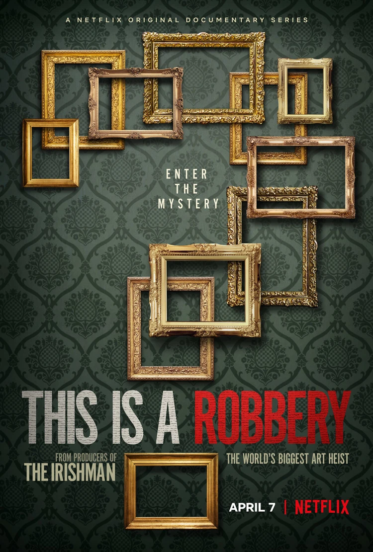 Phim Vụ trộm tranh lớn nhất thế giới - This Is a Robbery: The World's Biggest Art Heist (2021)